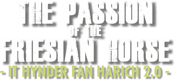 The Passion of the Friesian Horse - It Hynder fan Harich 2.0